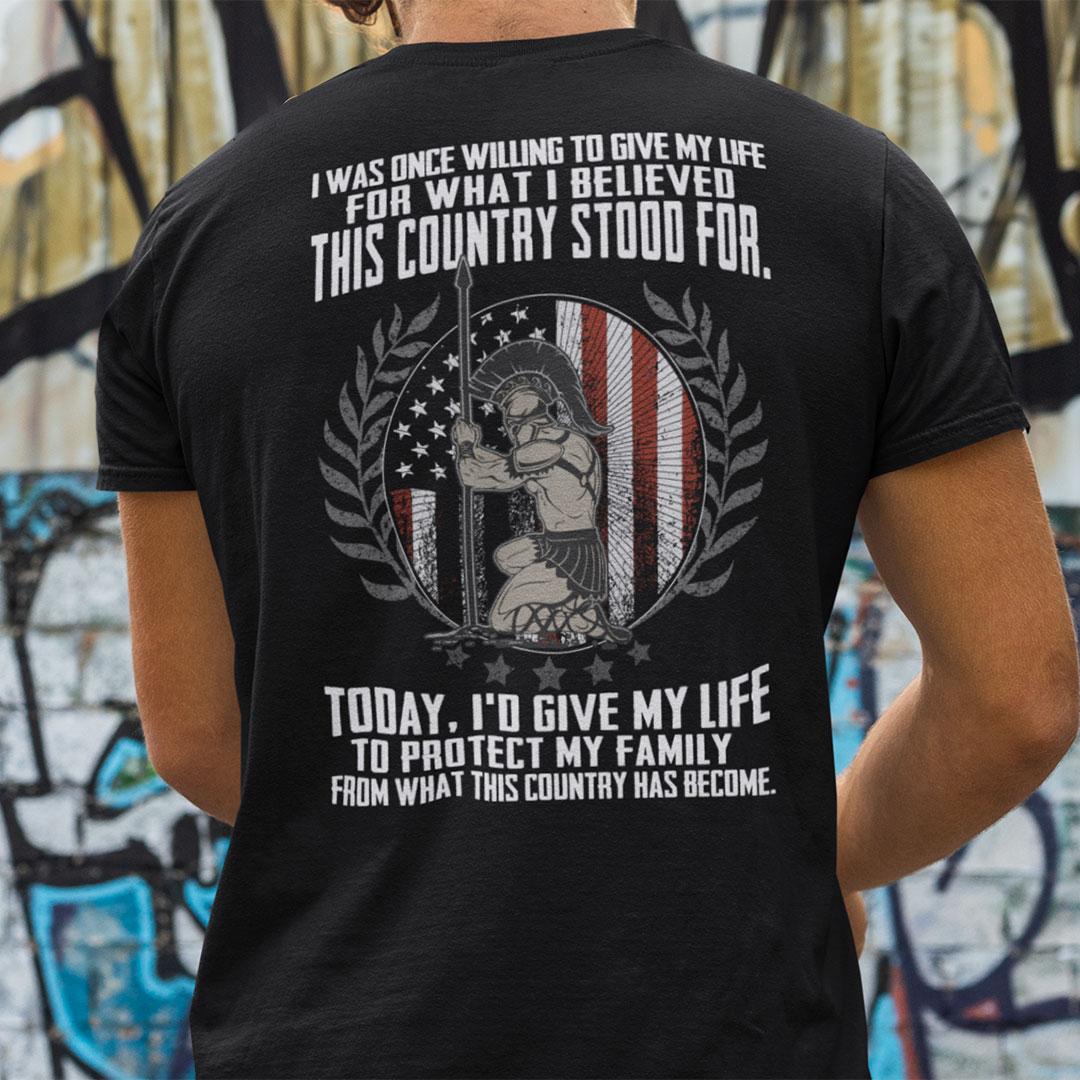 Veteran Shirt I Was Once Willing To Give My Life For What I Believed C.jpg
