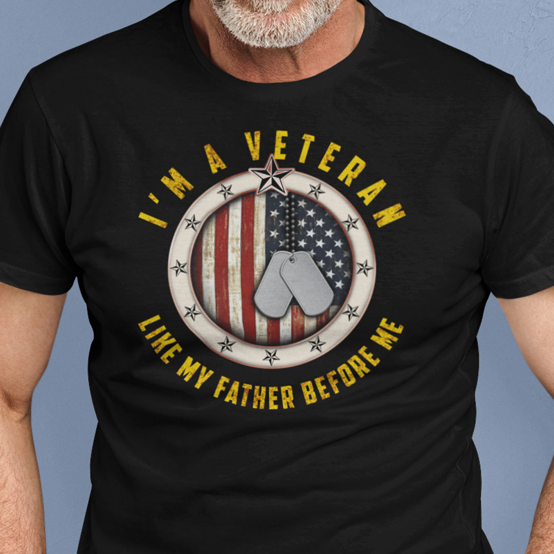 I Am A Veteran Shirt Like My Father Before main.jpg