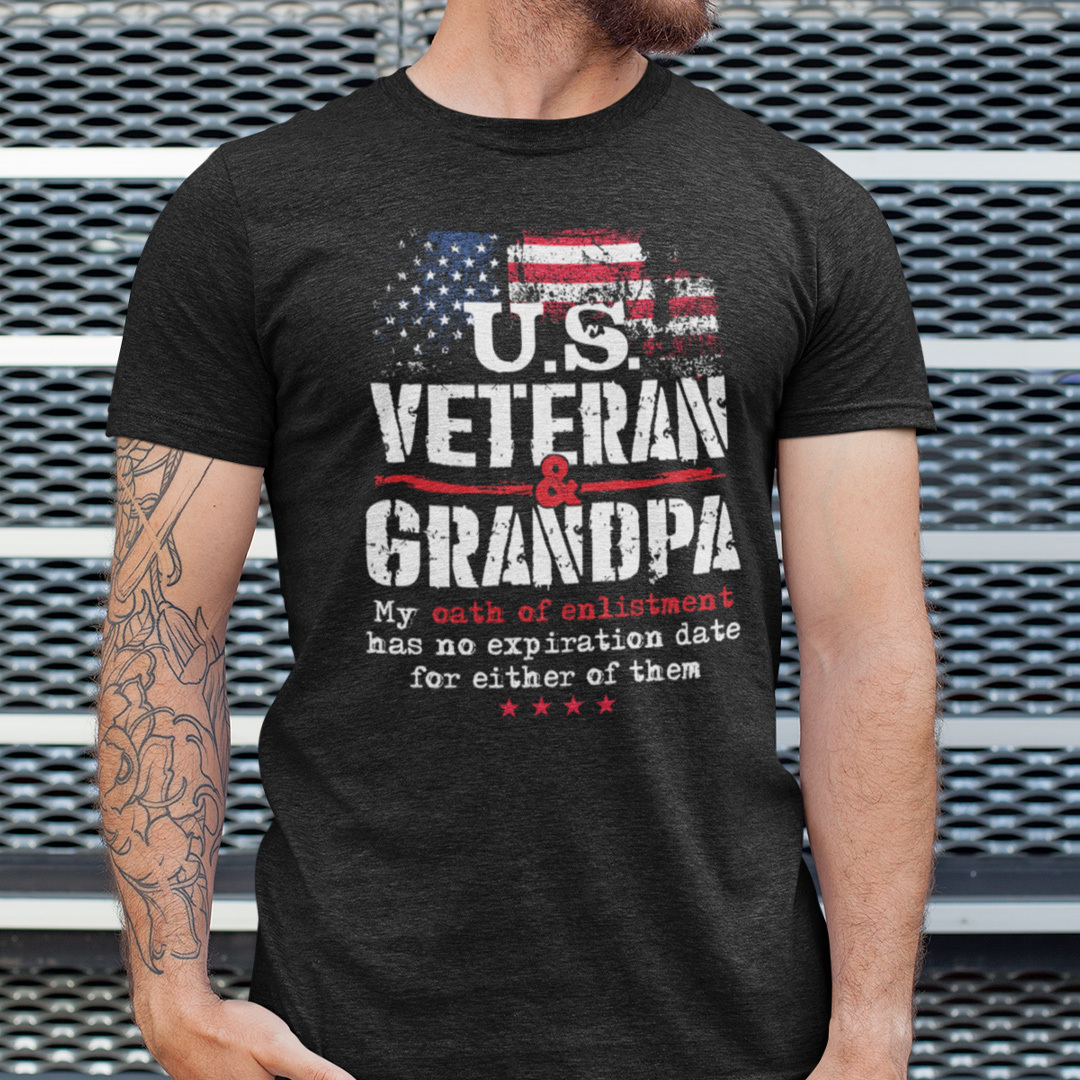 US Veteran Shirt Grandpa My Oath Enlistment c.jpg
