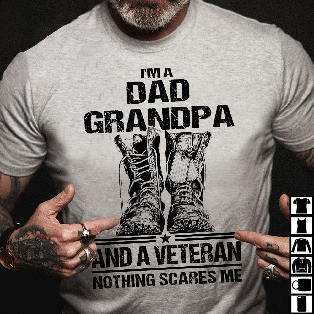 Veteran Dad Shirt Nothing Scares Me Army Boots.jpg