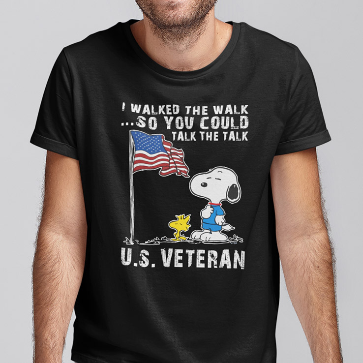 I Walked The Walk So You Could Talk The Talk Us Veteran Snoopy Shirt 2.jpg
