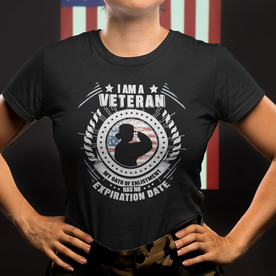 I Am A Veteran My Oath Of Enlistment Has No Expiration Date Shirt 1.jpg