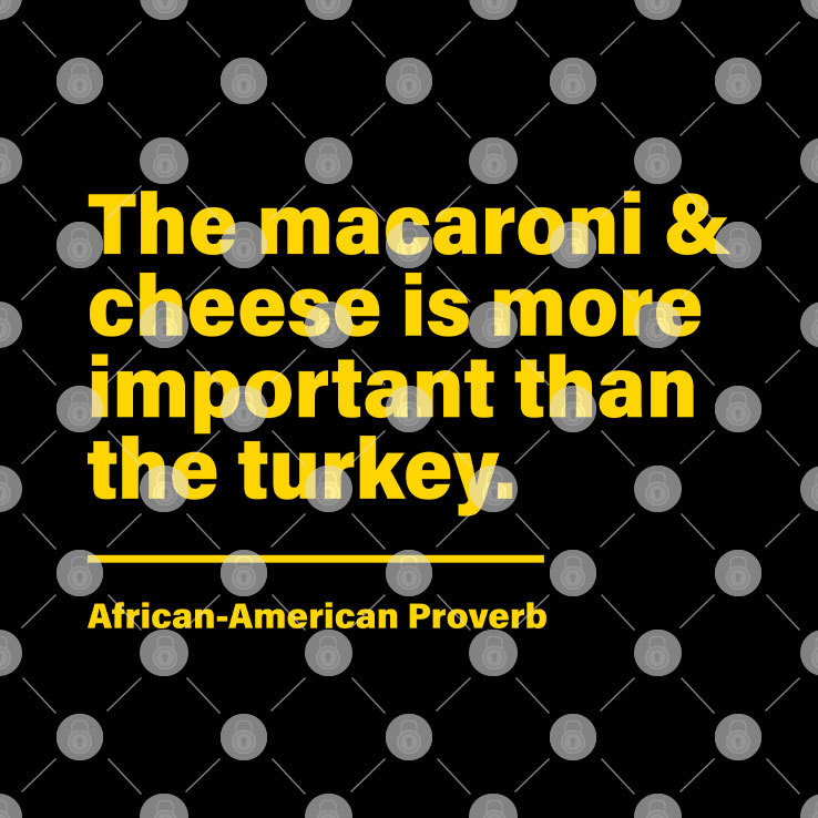 The Macaroni And Cheese Is More Important Than The Turkey T Shirt.jpg The Macaroni And Cheese Is More Important Than The Turkey T Shirt.jpg