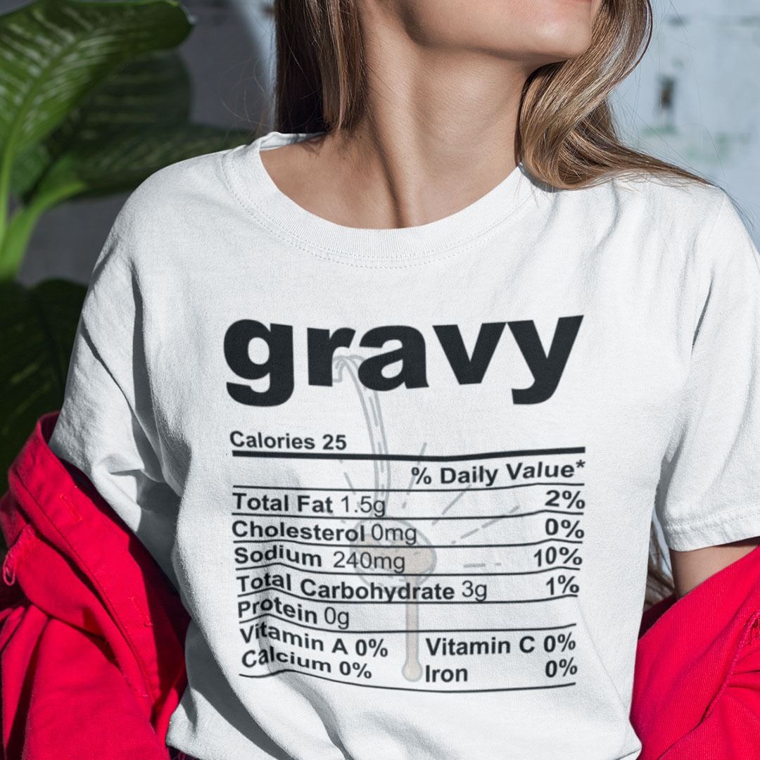 Gravy Thanksgiving Food Nutrition Facts Shirt.jpg