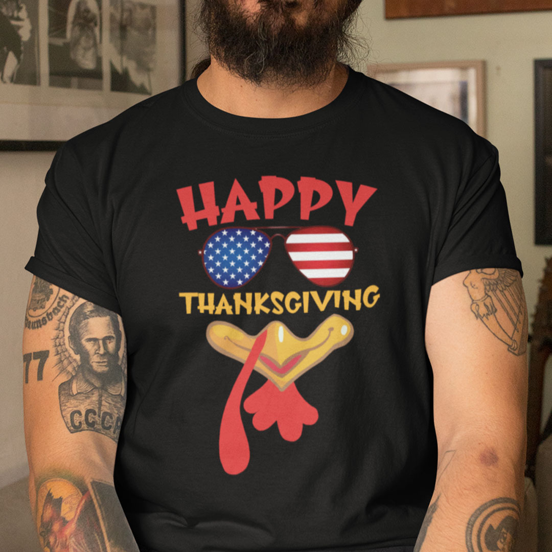 Thanksgiving Shirt Happy Thanksgiving American Sunglasses Turkey Face.jpg