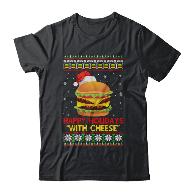 Happy Holidays With Cheese Christmas Cheeseburger Gift Classic T Shirt Black 650x.jpg