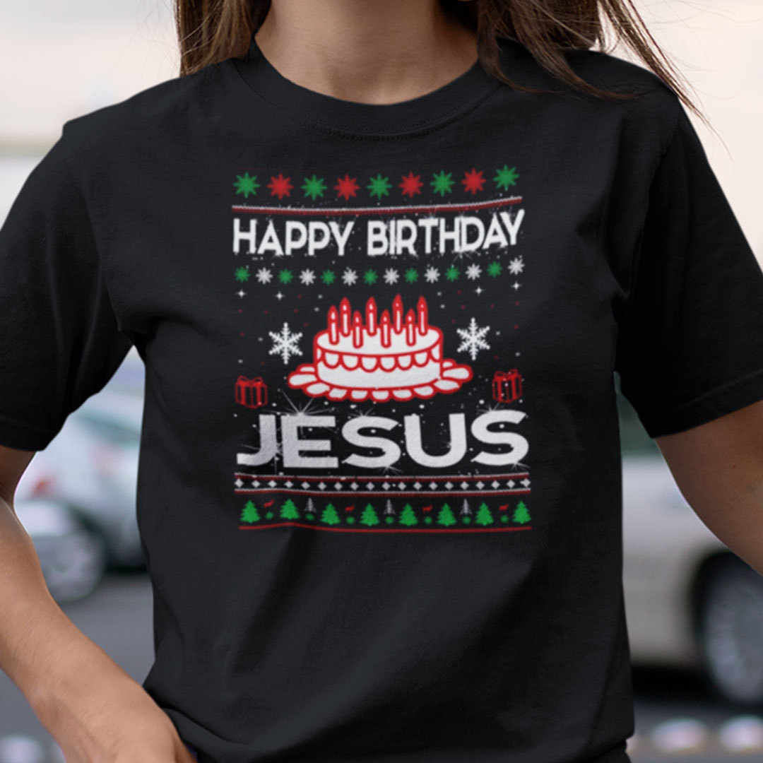 Happy Birthday Jesus Shirt.jpg