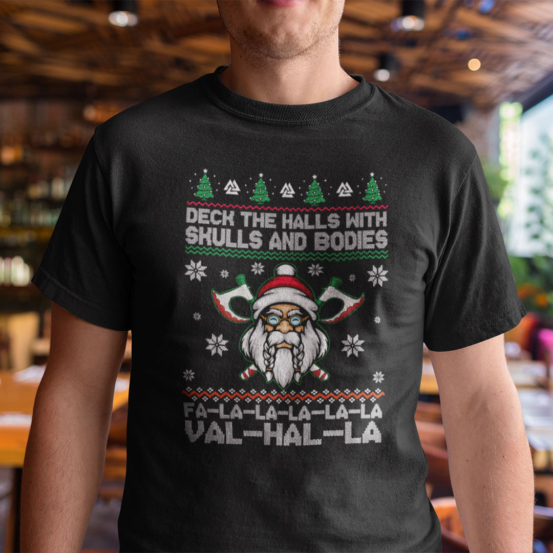 Viking Shirt Deck The Halls With Skulls And Bodies Fala Valhalla bb.jpg