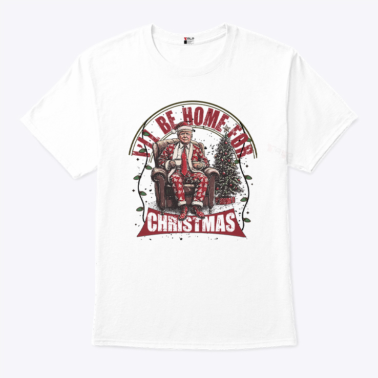 Donald Trump Ill Be Home For Christmas Shirt.jpg
