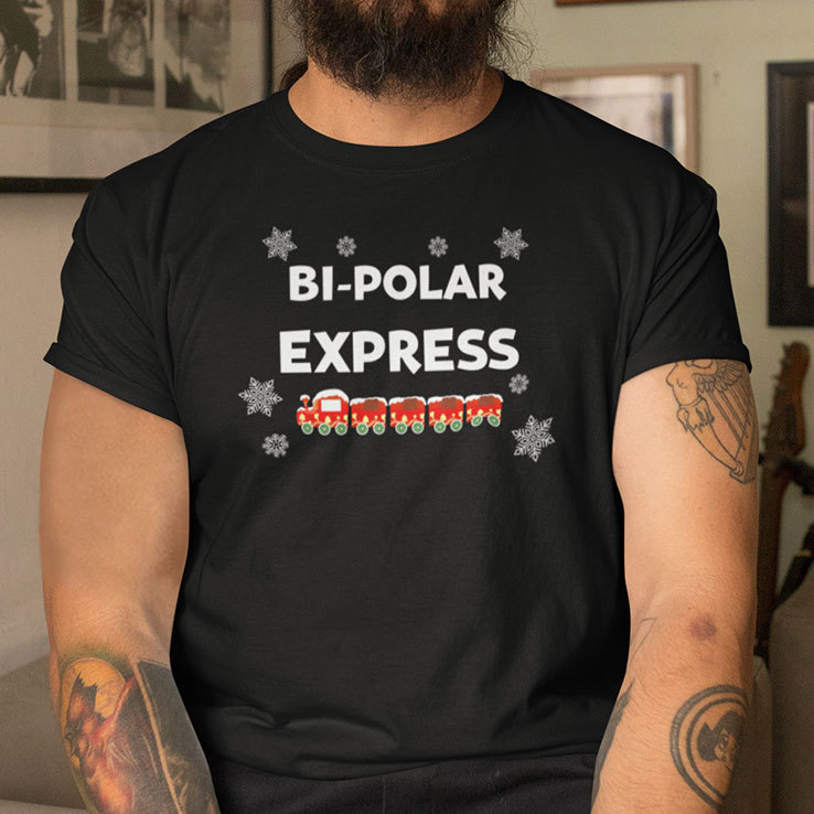 Bi Polar Express Christmas Shirt.jpg