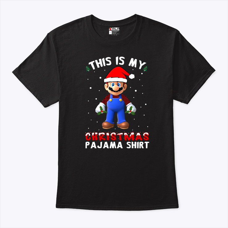 Mario Christmas T Shirt This Is My Christmas Pajama Shirt 1 1.jpg