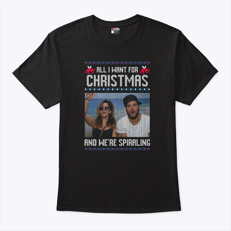 All I Want For Christmas And Were Spiraling Jersey Shore T Shirt.jpg