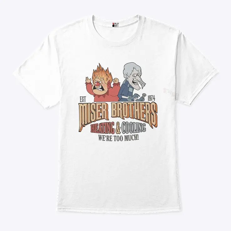 Miser Brothers Heating And Cooling Were Too Much Est 1974 Shirt 5.jpg