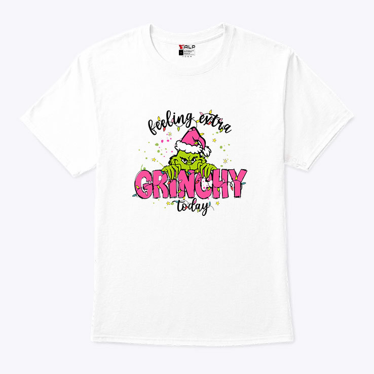 Feeling Extra Grinchy Today Christmas T Shirt.jpg