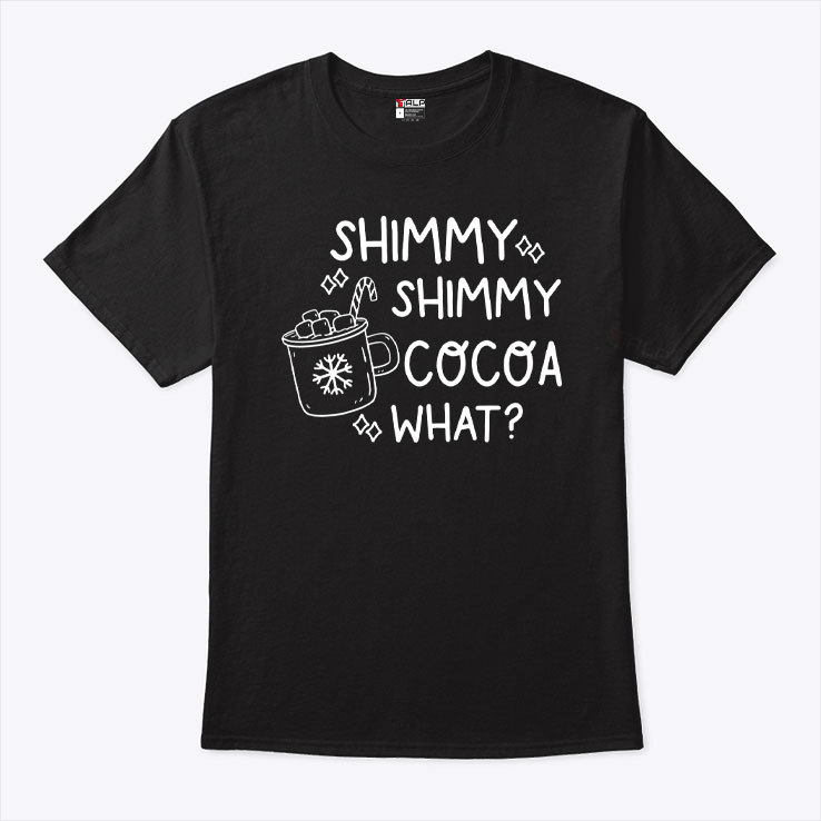 Shimmy Shimmy Cocoa What Shirt.jpg