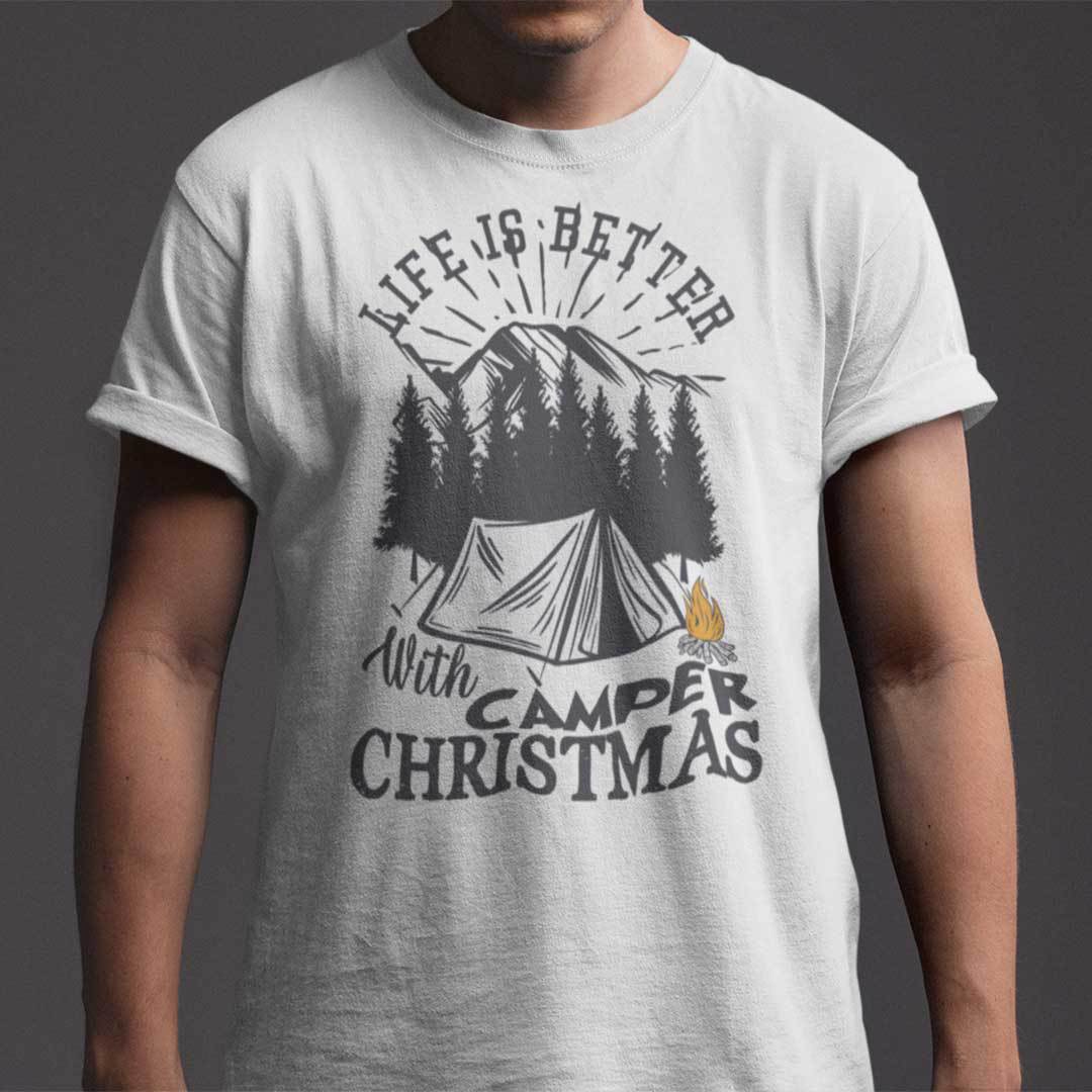 Camper Christmas T Shirt Life Is Better With Camper Christmas.jpg