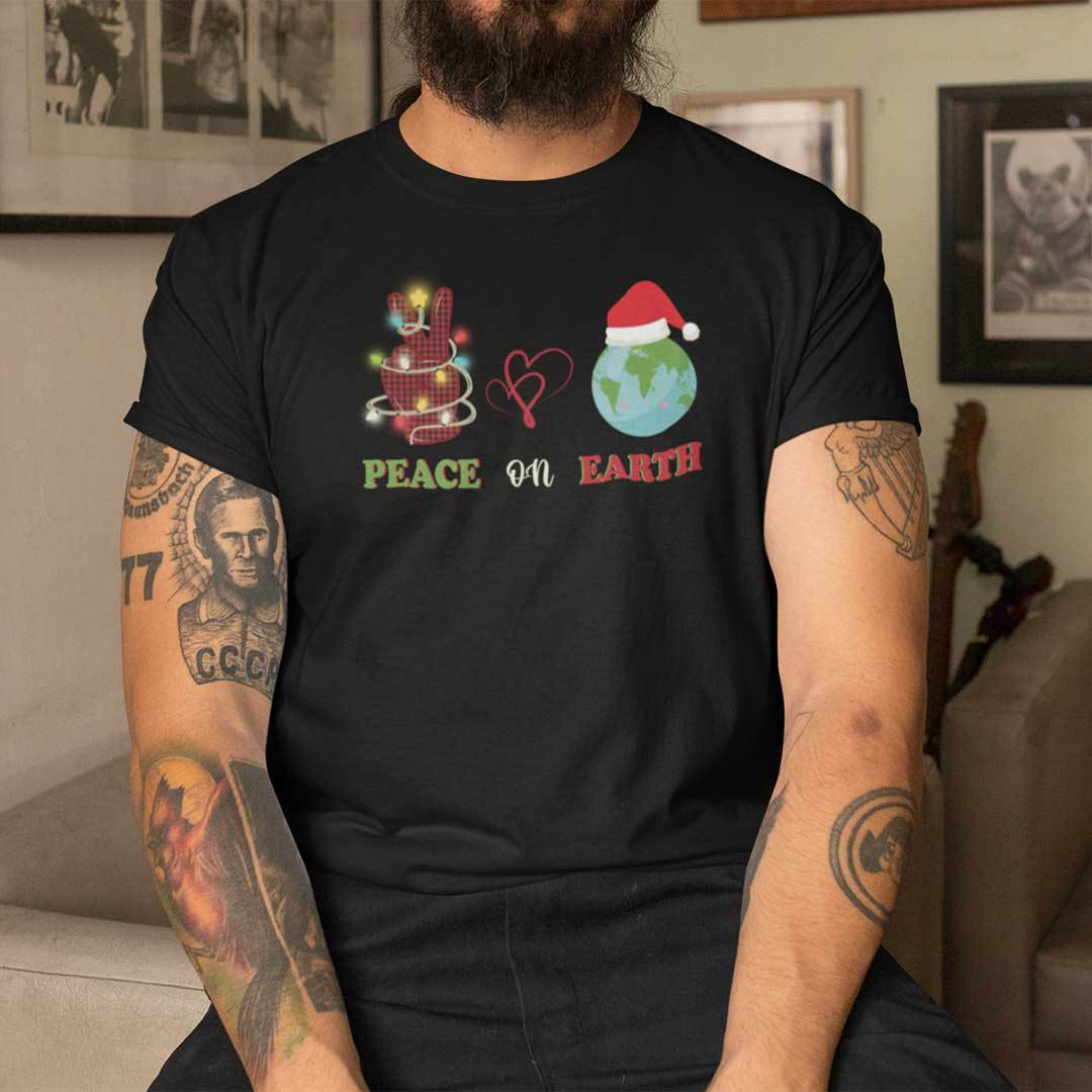Peace On Earth Christmas Shirt.jpg