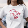 Festive Af Shirt Funny Christmas Tee.jpg