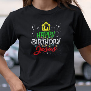 Happy Birthday Jesus Shirt Merry Christmas.jpg
