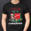 Chihuahua Christmas T Shirt Chillin With My Merry Christmas.jpg