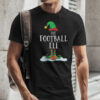 The Football Elf Shirt Xmas Gift Family Group Elf Christmas.jpg