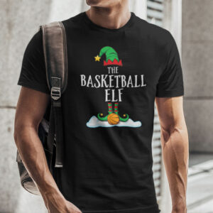 The Basketball Elf Shirt Xmas Gift Family Group Elf Christmas.jpg