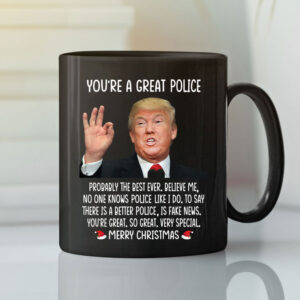 Trump Youre A Great Police Merry Christmas Mug.jpg