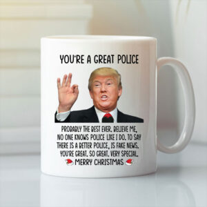 Donald Trump Youre A Great Police Merry Christmas Mug.jpg