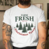 Griswold Tree Farm Christmas Shirt Farm Fresh Since 1989 Christmas Tree.jpg