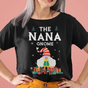 Nana Gnome Christmas Shirt The Nana Gnome 1.jpg