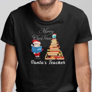 Teacher Christmas Tree Shirt Merry Christmas Santas Teacher.jpg