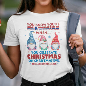 You Know Youre Norwegian When You Celebrate Christmas On Christmas Eve Shirt.jpg