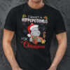 I Want A Hippopotamus For Christmas Shirt 2.jpg