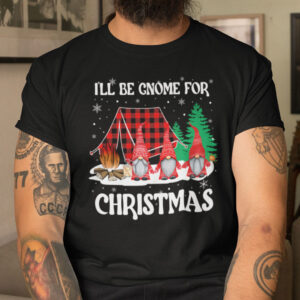 Family Gnome Christmas Shirts Ill be Gnome For Christmas.jpg