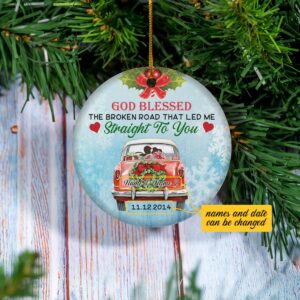 God Blessed The Broken Road That Led Me Straight To You Ornament Personalized.jpg