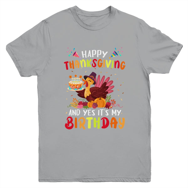 Happy Thanksgiving And Yes It s My Birthday Cute Turkey Kids Youth Youth T Shirt Sport Grey 600x.jpg