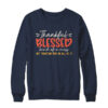Thankful Blessed Kind Of A Mess But Trusting God In All Shirt Sweatshirt Crewneck Sweatshirt Navy 600x.jpg