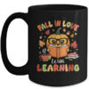 Fall In Love With Learning Autum Thanksgiving Teacher Women Mug 15oz Mug Black front 600x.jpg