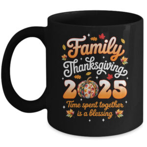 Family Thanksgiving 2025 Thanksgiving Crew Matching Group Mug 11oz Mug Black front 600x.jpg