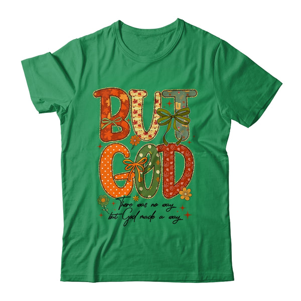 But God Christian Fall Autumn Thankful Floral Coquette Bow Shirt Sweatshirt Classic T Shirt Irish Green 600x.jpg