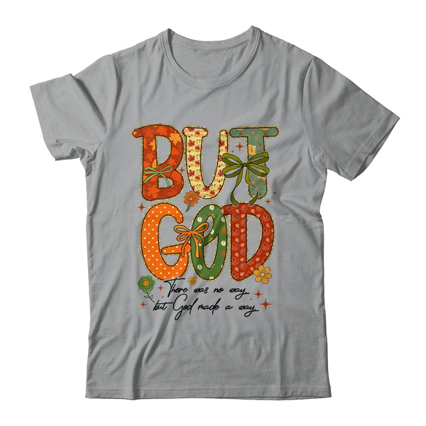 But God Christian Fall Autumn Thankful Floral Coquette Bow Shirt Sweatshirt Classic T Shirt Sport Grey 600x.jpg