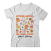 Autumn Leaves And Babies Please Fall Labor Delivery Nurse Shirt Sweatshirt Classic T Shirt White 600x.jpg