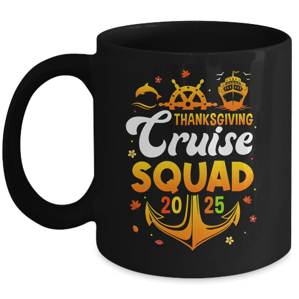 Thanksgiving Cruise Squad Matching Family Vacation 2025 Trip Mug 11oz Mug Black front 600x.jpg