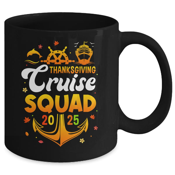 Thanksgiving Cruise Squad Matching Family Vacation 2025 Trip Mug 11oz Mug Black back 600x.jpg