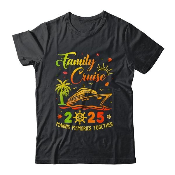 Family Cruise 2025 Thanksgiving Autumn Cruise Squad Shirt Sweatshirt Classic T Shirt Black 600x.jpg