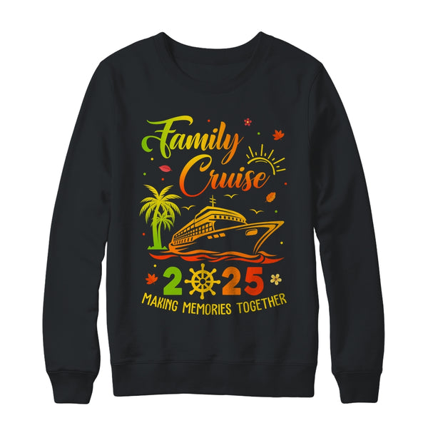 Family Cruise 2025 Thanksgiving Autumn Cruise Squad Shirt Sweatshirt Crewneck Sweatshirt Black 600x.jpg