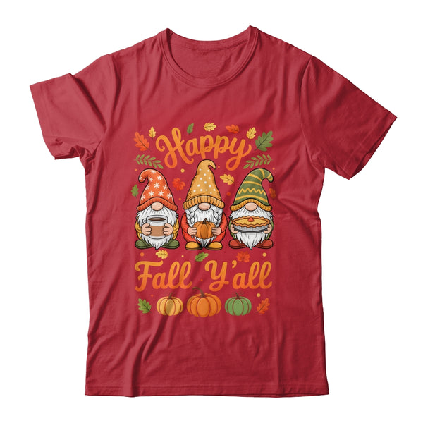 Happy Fall Y all Gnome Pumpkin Autumn Thanksgiving Men Women Shirt Hoodie Classic T Shirt Red 600x.jpg