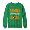 Family Thanksgiving 2025 Fall Autumn Turkey Matching Family Shirt Sweatshirt Crewneck Sweatshirt Irish Green 600x.jpg