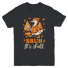 Bruh Its Fall Goose Pumpkin Spice Thanksgiving Autumn Leaves Youth Shirt Youth T Shirt Black 600x.jpg