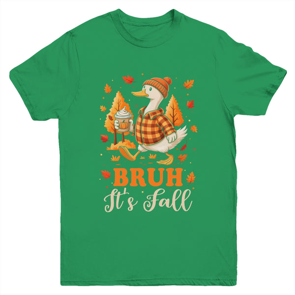 Bruh Its Fall Goose Pumpkin Spice Thanksgiving Autumn Leaves Youth Shirt Youth T Shirt Irish Green 600x.jpg